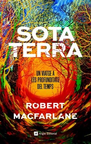 Sota terra | 9788417214920 | Macfarlane, Robert | Llibreria online de Figueres i Empordà