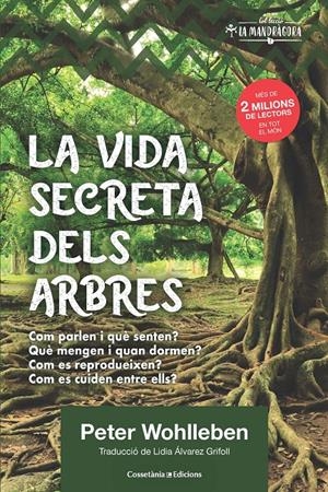 La vida secreta dels arbres | 9788490348901 | Wohlleben, Peter | Librería online de Figueres / Empordà