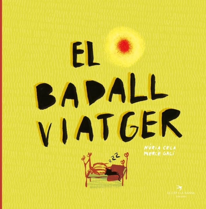El badall viatger | 9788417756109 | Cela Hortal, Núria | Llibreria online de Figueres i Empordà