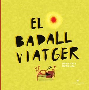 El badall viatger | 9788417756109 | Cela Hortal, Núria | Llibreria online de Figueres i Empordà
