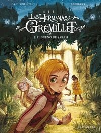LAS HERMANAS GREMILLET #01. EL SUEÑO DE SARAH | 9788467940749 | Barbucci, Alessandro / Di Gregorio, Giovanni | Llibreria online de Figueres i Empordà