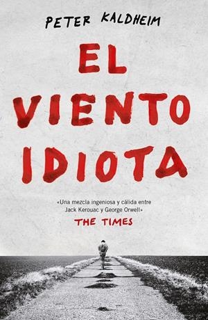 El viento idiota | 9788499987811 | Kaldheim, Peter | Librería online de Figueres / Empordà