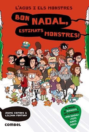 L'Agus i els monstres #09. Bon Nadal, estimats monstres! | 9788491012900 | Copons Ramon, Jaume | Librería online de Figueres / Empordà