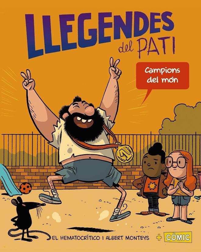 Campions del món (Llegendes del pati #02) | 9788448952013 | Hematocrítico, El | Llibreria online de Figueres i Empordà