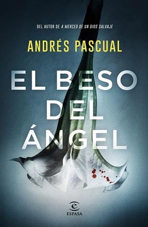 El beso del ángel | 9788467057751 | Pascual, Andrés | Librería online de Figueres / Empordà