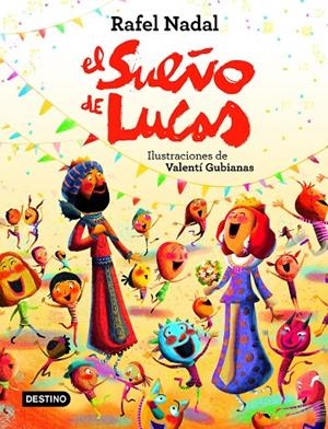 El sueño de Lucas | 9788408225775 | Nadal, Rafel | Llibreria online de Figueres i Empordà