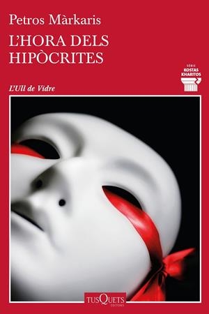 L'hora dels hipòcrites | 9788490668092 | Márkaris, Petros | Librería online de Figueres / Empordà
