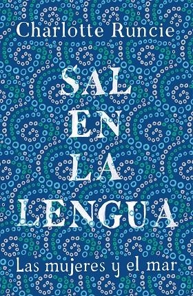 Sal en la lengua | 9788499988009 | Runcie, Charlotte | Librería online de Figueres / Empordà