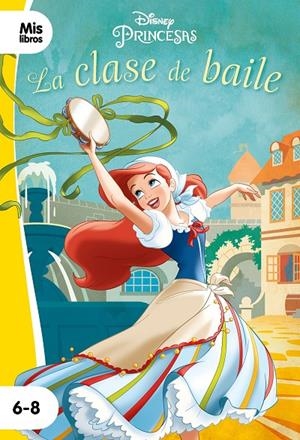 Princesas. La clase de baile (imprempta) | 9788417062255 | Disney | Llibreria online de Figueres i Empordà