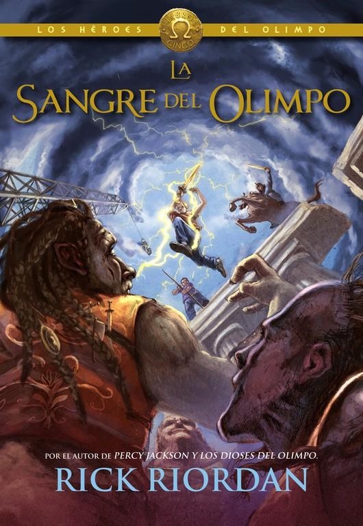 La sangre del Olimpo (Los héroes del Olimpo #05) | 9788490431276 | Riordan, Rick | Llibreria online de Figueres i Empordà