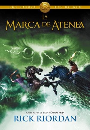 La marca de Atenea (Los héroes del Olimpo #03) | 9788490430101 | Riordan, Rick | Llibreria online de Figueres i Empordà