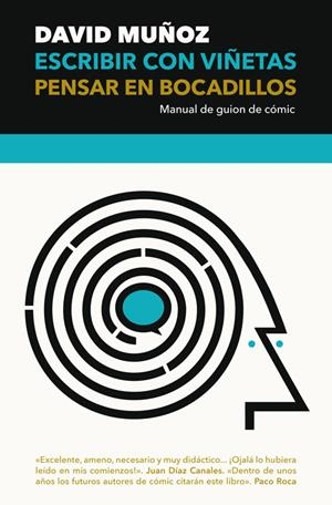 Escribir con viñetas, pensar en bocadillos | 9788417645083 | Muñoz Pantiga, David | Librería online de Figueres / Empordà
