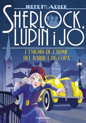L'enigma de l'home del barret de copa (Sherlock, Lupin i jo #15) | 9788491378785 | Adler, Irene | Llibreria online de Figueres i Empordà