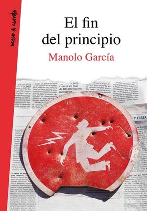 El fin del principio | 9788403521759 | García, Manolo | Llibreria online de Figueres i Empordà