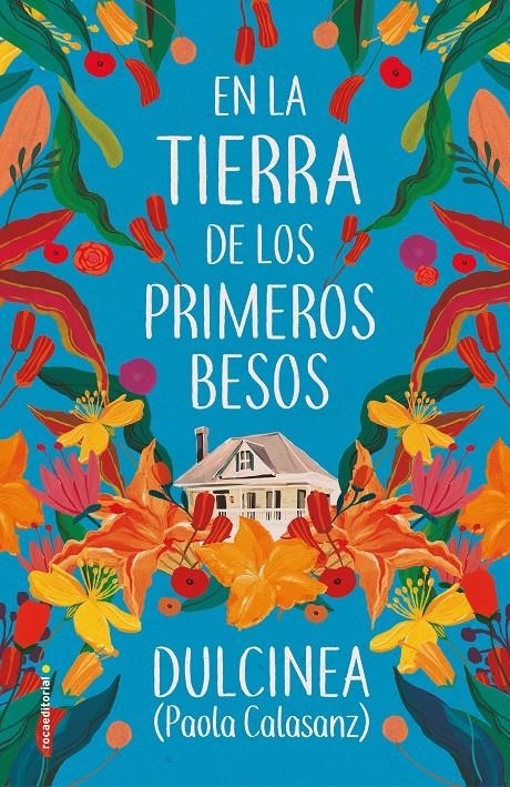 En la tierra de los primeros besos | 9788417805807 | (Paola Calasanz), Dulcinea | Llibreria online de Figueres i Empordà