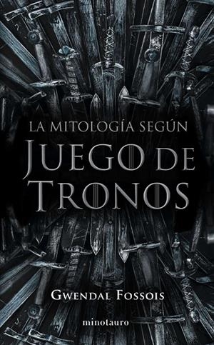 La mitología según Juego de Tronos | 9788445008980 | Fossois, Gwendal | Llibreria online de Figueres i Empordà