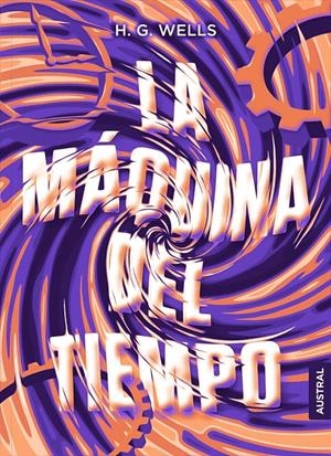 La máquina del tiempo | 9788408210054 | Wells, H. G. | Librería online de Figueres / Empordà