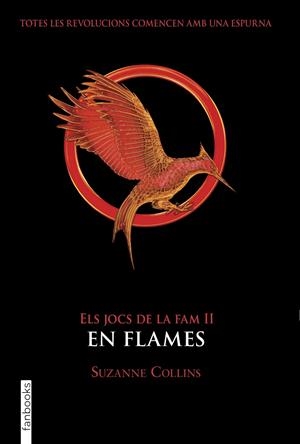 En flames (Els Jocs de la Fam #02) | 9788417515942 | Collins, Suzanne | Librería online de Figueres / Empordà