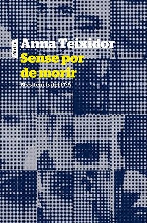 Sense por de morir. Els silencis del 17-A | 9788498094442 | Teixidor, Anna | Llibreria online de Figueres i Empordà