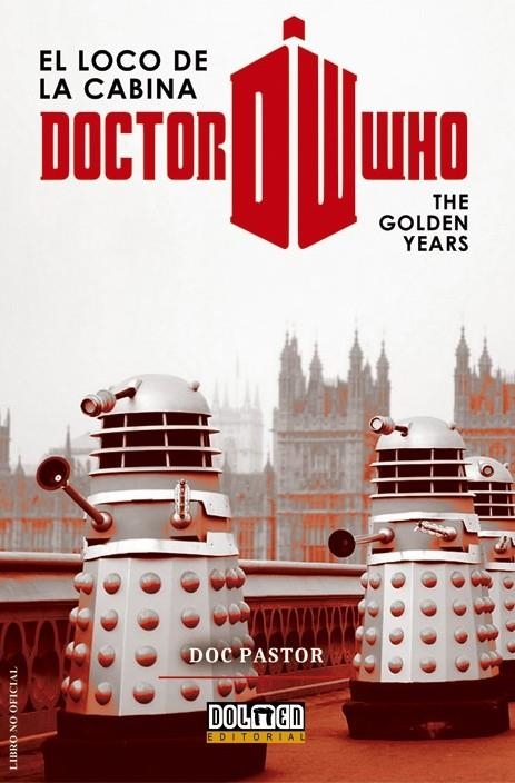 DOCTOR WHO. EL LOCO DE LA CABINA: GOLDEN YEARS | 9788416436705 | Doc Pastor | Librería online de Figueres / Empordà