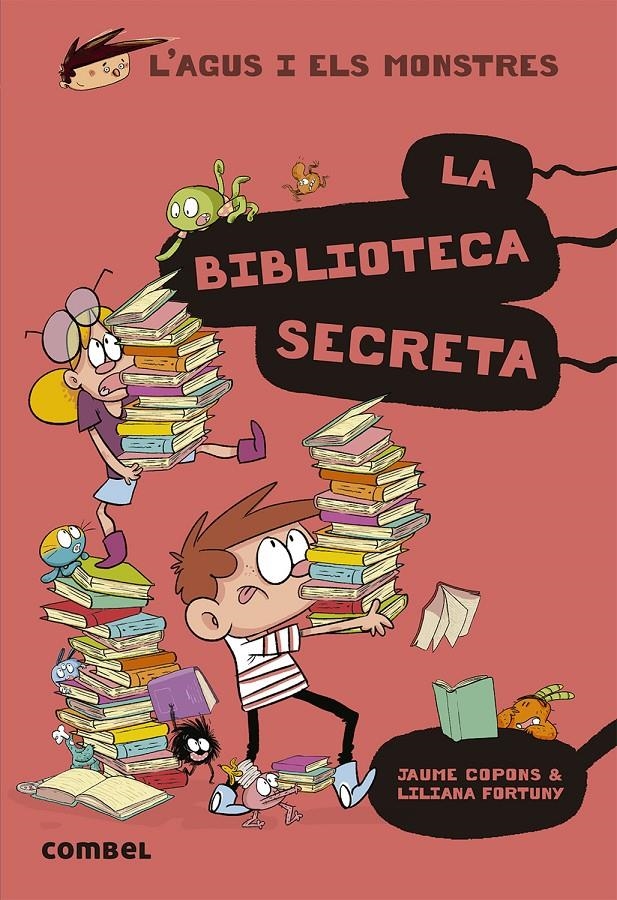 L'Agus i els monstres #16. La biblioteca secreta | 9788491015413 | Copons Ramon, Jaume | Llibreria online de Figueres i Empordà