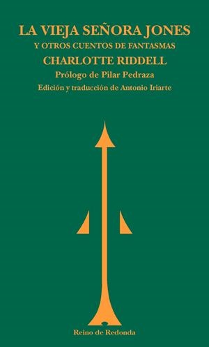 La vieja señora Jones y otros cuentos de fantasmas | 9788494725654 | Riddell, Charlotte | Llibreria online de Figueres i Empordà