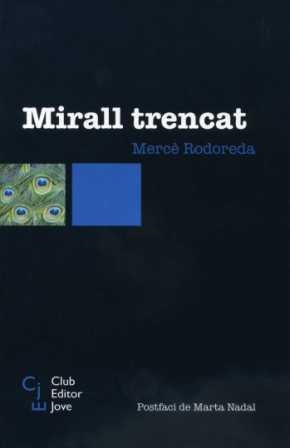 Mirall trencat | 9788473291149 | Rodoreda, Mercè | Llibreria online de Figueres i Empordà