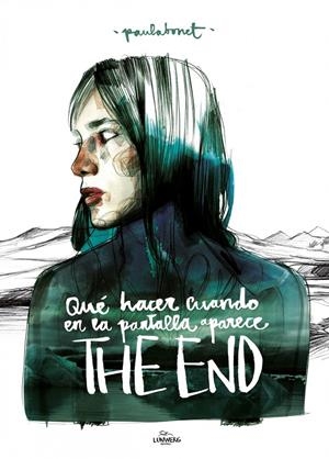 Qué hacer cuando en la pantalla aparece THE END | 9788415888505 | Paula Bonet | Llibreria online de Figueres i Empordà