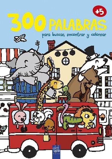 300 palabras para buscar, encontrar y colorear +5. Transportes | 9788408200840 | YOYO | Librería online de Figueres / Empordà