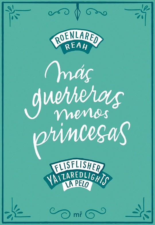 Más guerreras, menos princesas | 9788427046900 | RoEnLaRed/Reah/Flisflisher/RedLights, Yaiza/La Pelo | Librería online de Figueres / Empordà