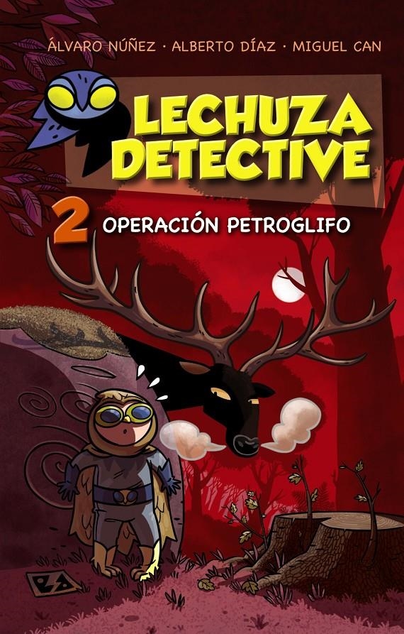 Lechuza Detective #02: Operación Petroglifo | 9788467861259 | Lechuza, Equipo | Llibreria online de Figueres i Empordà