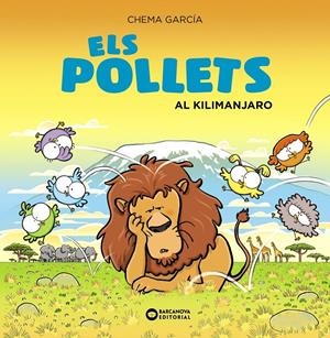 Els pollets al Kilimanjaro (PAL) | 9788448951733 | García, Chema | Llibreria online de Figueres i Empordà