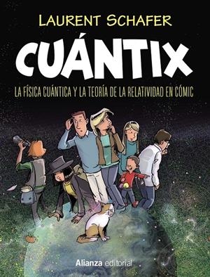 Cuántix [cómic] | 9788491818939 | Schafer, Laurent | Llibreria online de Figueres i Empordà