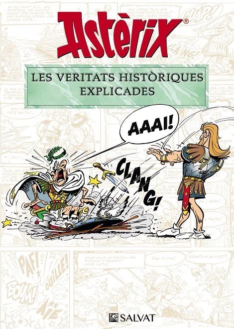 Astèrix. Les veritats històriques explicades | 9788469628652 | Molin, Bernard-Pierre/Goscinny, René | Llibreria online de Figueres i Empordà