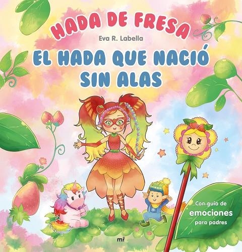 Hada de fresa. El hada que nació sin alas | 9788427047013 | R. Labella, Eva | Llibreria online de Figueres i Empordà