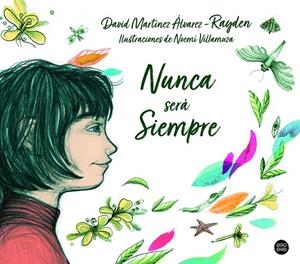 Nunca será siempre | 9788408215295 | Rayden/Villamuza, Noemí | Librería online de Figueres / Empordà