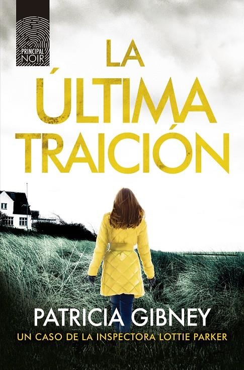 La última traición | 9788417333812 | Gibney, Patricia | Llibreria online de Figueres i Empordà