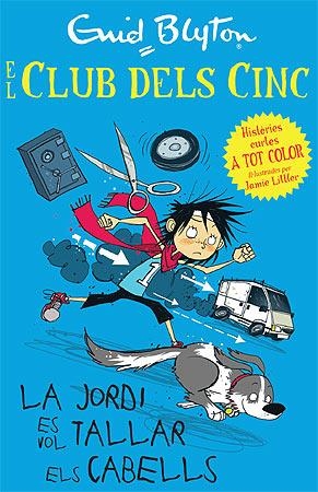 El club dels Cinc. La Jordi vol tallar-se el cabell | 9788426140944 | Blyton, Enid | Llibreria online de Figueres i Empordà
