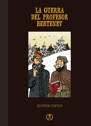 LA GUERRA DEL PROFESOR BERTENEV | 9788417956554 | Zapico, Alfonso | Llibreria online de Figueres i Empordà