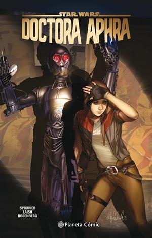 Star Wars Doctora Aphra #05/07 | 9788413411606 | Gillen, Kieron/Spurrier, Simon | Librería online de Figueres / Empordà