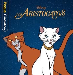Los Aristogatos. Pequecuentos | 9788499519623 | Disney | Llibreria online de Figueres i Empordà