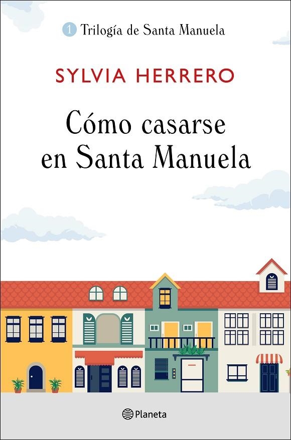 Cómo casarse en Santa Manuela | 9788408227922 | Herrero, Sylvia | Librería online de Figueres / Empordà