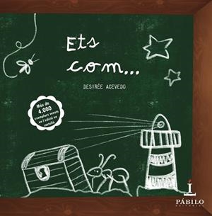 Ets com... | 9788494949272 | Acevedo, Desirée | Llibreria online de Figueres i Empordà