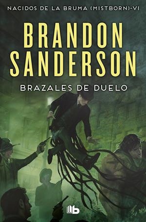 Brazales de Duelo (Nacidos de la bruma #06) | 9788490708750 | Sanderson, Brandon | Llibreria online de Figueres i Empordà