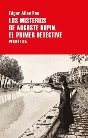 LOS MISTERIOS DE AUGUSTE DUPIN EL PRIMER DETECTIVE | 9788418264597 | Poe, Edgar Allan | Llibreria online de Figueres i Empordà