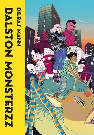 Dalston Monsterzz | 9788417989224 | Mann, Dilraj | Llibreria online de Figueres i Empordà