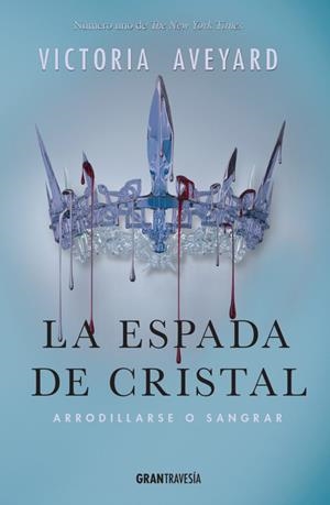 La espada de cristal  (La reina roja 2) | 9788494551703 | Aveyard, Victoria | Librería online de Figueres / Empordà