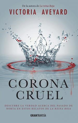 Corona cruel (La reina rroja #02) | 9788494631511 | Aveyard, Victoria | Librería online de Figueres / Empordà