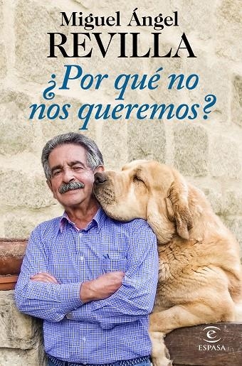 ¿Por qué no nos queremos? | 9788467056693 | Revilla, Miguel Ángel | Llibreria online de Figueres i Empordà