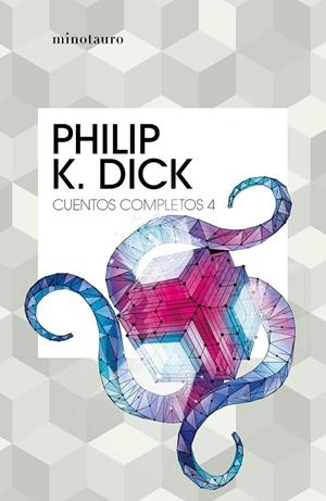 Cuentos completos IV  (Philip K. Dick ) | 9788445007242 | Dick, Philip K. | Llibreria online de Figueres i Empordà